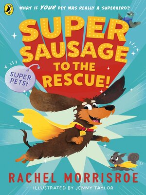 cover image of Supersausage to the rescue!